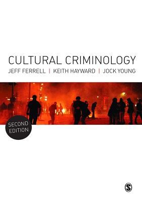 Cultural Criminology : An Invitation.