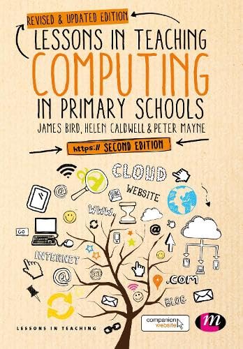 Lessons in Teaching Computing in Primary Schools.