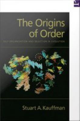 The origins of order : self-organization and selection in evolution