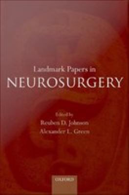 Landmark papers in neurosurgery
