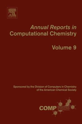 Annual reports in computational chemistry. Volume nine /