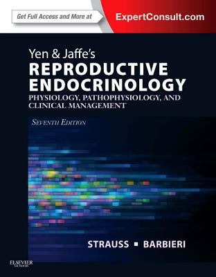 Yen and Jaffe's reproductive endocrinology : physiology, pathophysiology, and clinical management