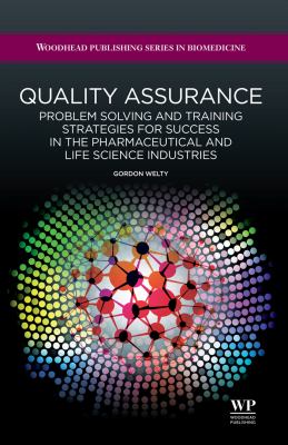 Quality assurance : problem solving and training strategies for success in the pharmaceutical and life science industries