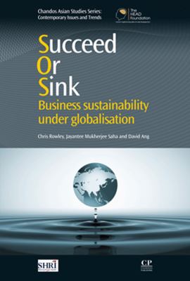 Succeed or sink : business sustainability under globalisation