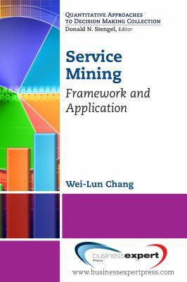 Service mining : framework and application