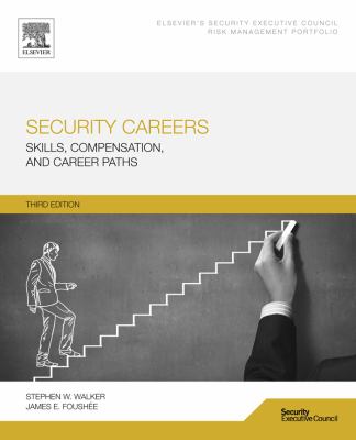 Security careers : skills, compensation, and career paths