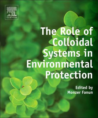 The role of colloidal systems in environmental protection