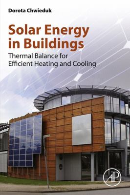 Solar energy in buildings : thermal balance for efficient heating and cooling