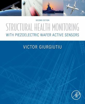 Structural health monitoring with piezoelectric wafer active sensors