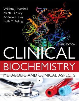 Clinical biochemistry : metabolic and clinical aspects