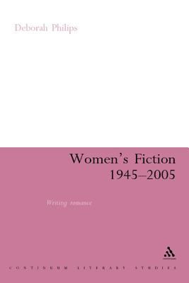 Women's fiction, 1945-2005 : writing romance