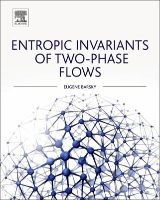 Entropic invariants of two-phase flows