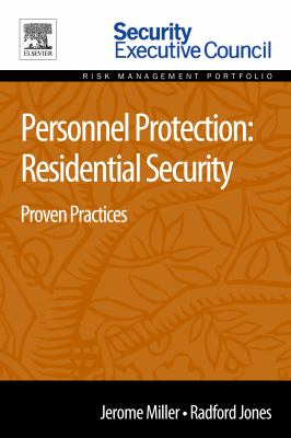 Personnel protection : residential security, proven practices