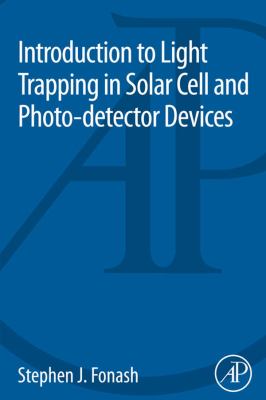 Introduction to light trapping in cell and photo-detector devices