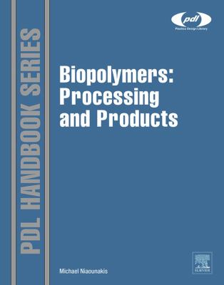 Biopolymers : processing and products