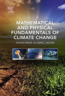 Mathematical and physical fundamentals of climate change