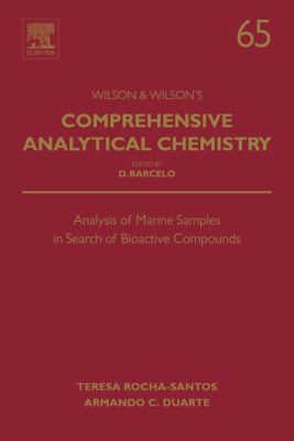 Comprehensive analytical chemistry. Volume 65, Analysis of marine samples in search of bioactive compounds /