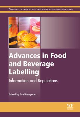 Advances in food and beverage labelling : information and regulations