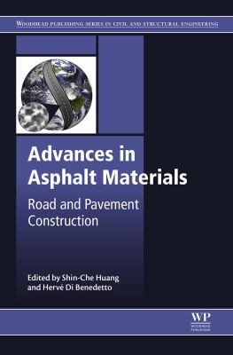 Advances in Asphalt Materials : Road and Pavement Construction