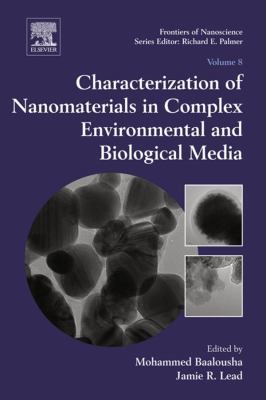 Characterization of nanomaterials in complex environmental and biological media