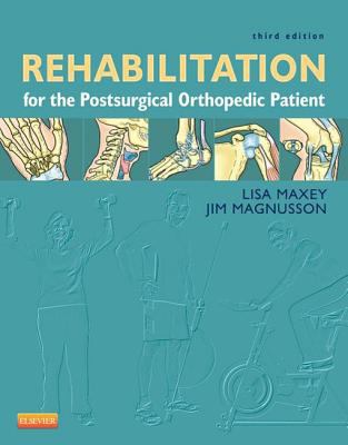 Rehabilitation for the postsurgical orthopedic patient