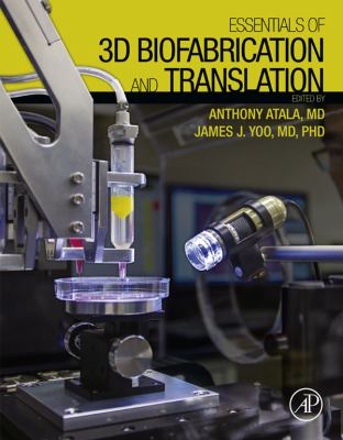 Essentials of 3D biofabrication and translation