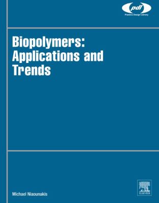 Biopolymers : applications and trends