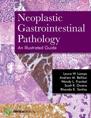 Neoplastic gastrointestinal pathology : an illustrated guide