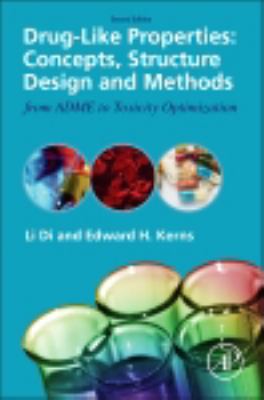 Drug-like properties : concepts, structure design and methods from ADME to toxicity optimization