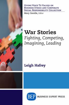 War stories : fighting, competing, imagining, leading