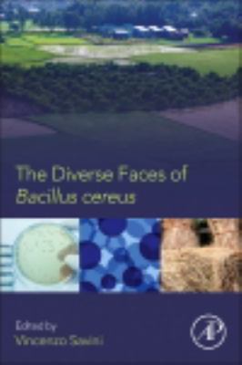 The diverse faces of bacillus cereus