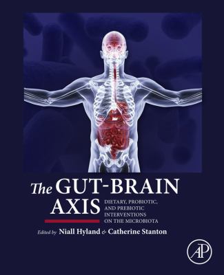 The gut-brain axis : dietary, probiotic, and prebiotic interventions on the microbiota