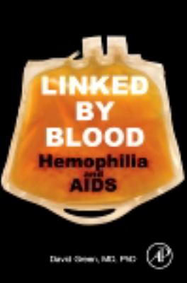 Linked by blood : hemophilia and AIDS