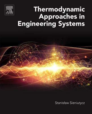 Thermodynamic approaches in engineering systems