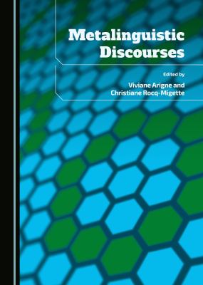 Metalinguistic discourses