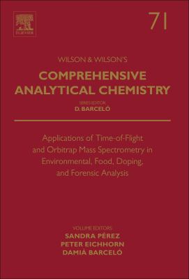 Applications of time-of-flight and orbitrap mass spectrometry in environmental, food, doping, and forensic analysis