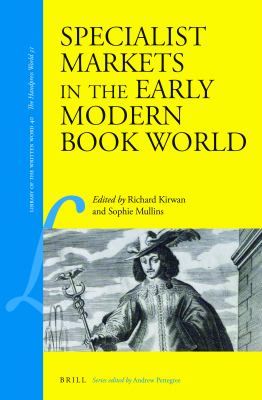 Specialist markets in the early modern book world