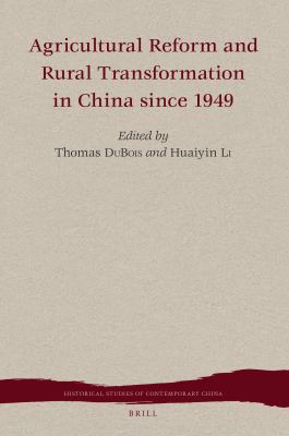 Agricultural reform and rural transformation in China since 1949