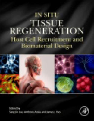 In situ tissue regeneration : host cell recruitment and biomaterial design