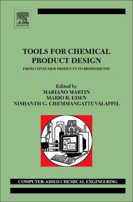 Tools for chemical product design : from consumer products to biomedicine