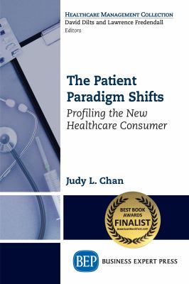 The patient paradigm shifts : profiling the new healthcare consumer