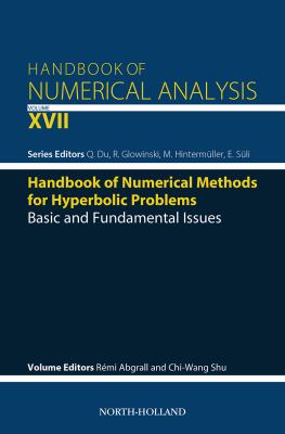 Handbook of numerical methods for hyperbolic problems : basic and fundamental issues