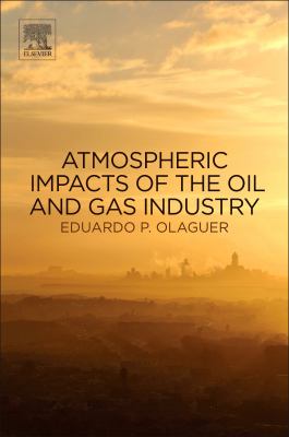 Atmospheric impacts of the oil and gas industry