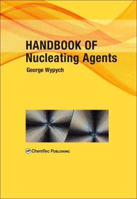 Handbook of nucleating agents