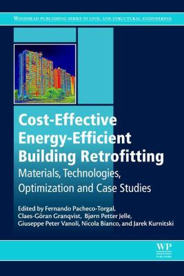 Cost-effective energy-efficient building retrofitting : materials, technologies, optimization and case studies