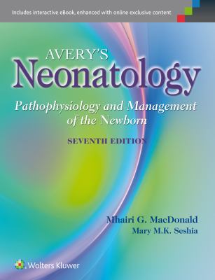 Avery's neonatology : pathophysiology & management of the newborn