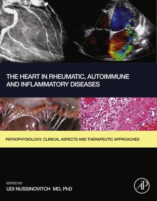 The heart in rheumatic, autoimmune and inflammatory diseases : pathophysiology, clinical aspects and therapeutic approaches