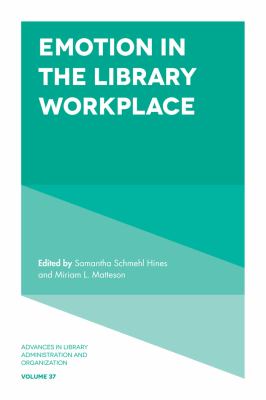 Emotion in the library workplace