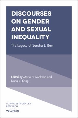Discourses on gender and sexual inequality : the legacy of Sandra L. Bem
