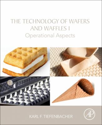 The technology of wafers and waffles. I, Operational aspects /